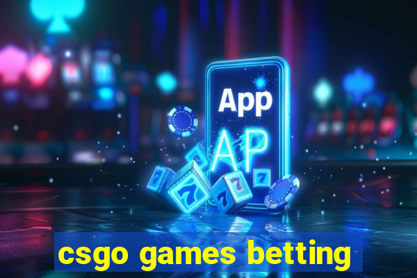 csgo games betting