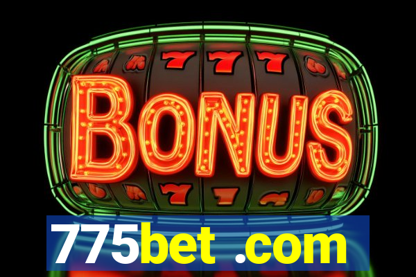 775bet .com