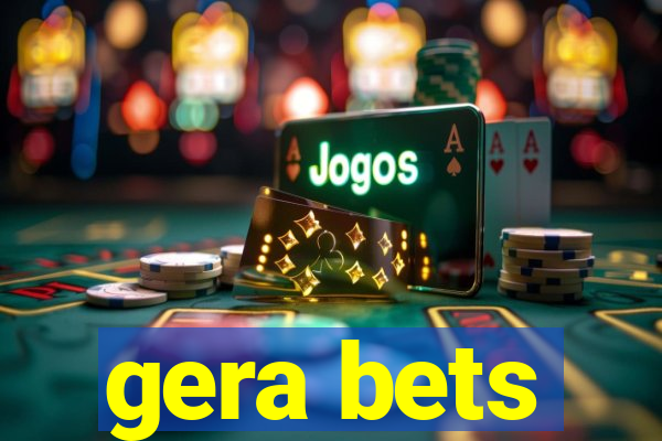 gera bets