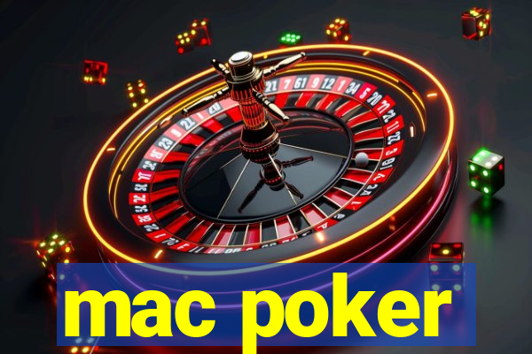 mac poker