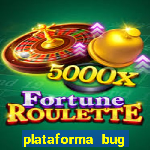 plataforma bug fortune tiger