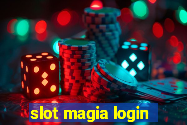 slot magia login