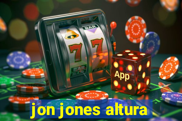 jon jones altura