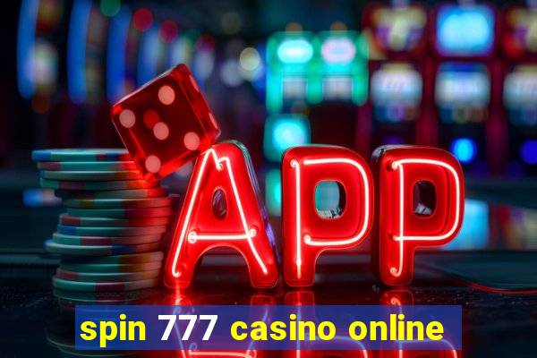 spin 777 casino online