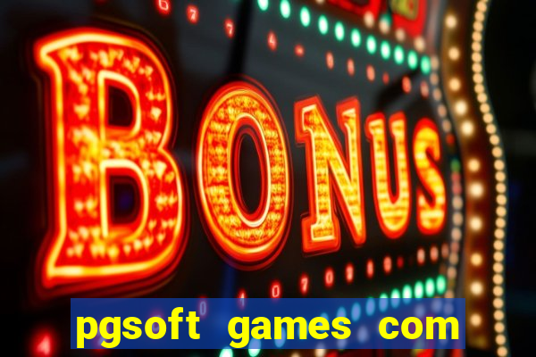 pgsoft games com fortune ox