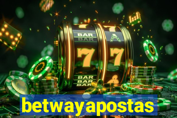 betwayapostas