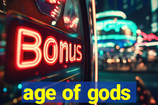 age of gods