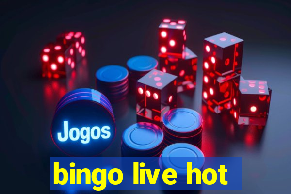 bingo live hot