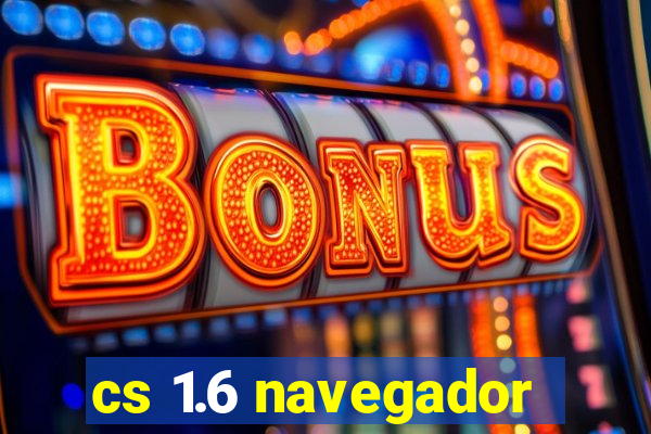 cs 1.6 navegador