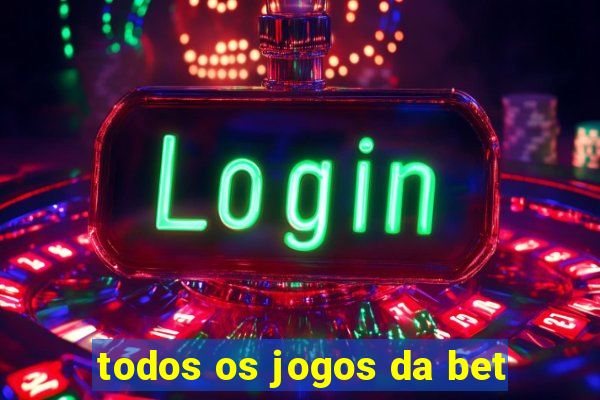 todos os jogos da bet