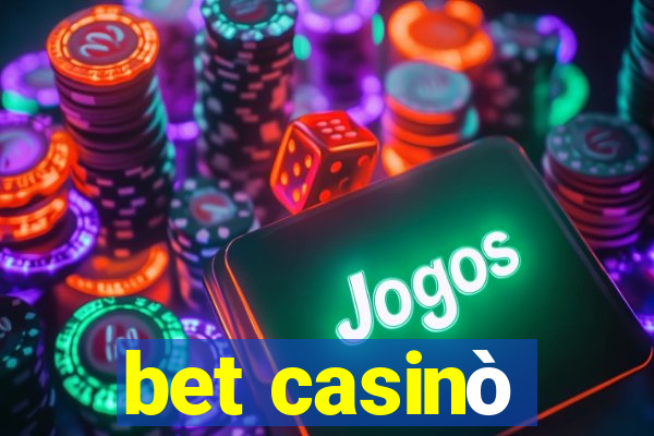 bet casinò