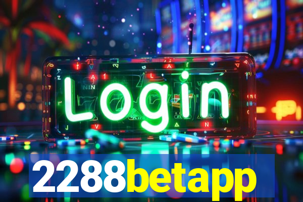 2288betapp