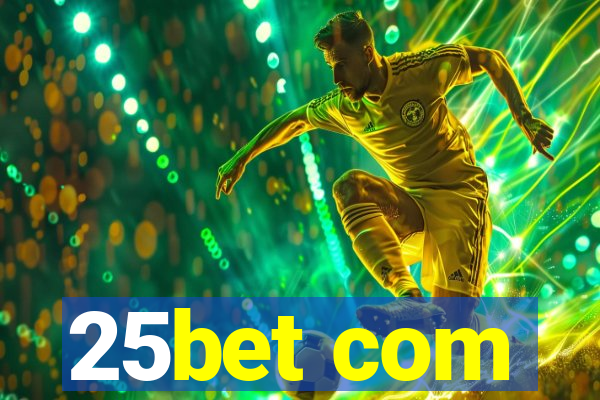 25bet com