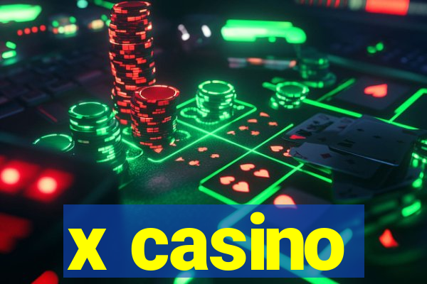 x casino