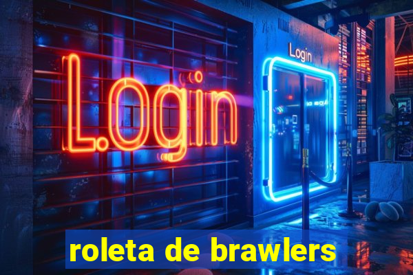 roleta de brawlers