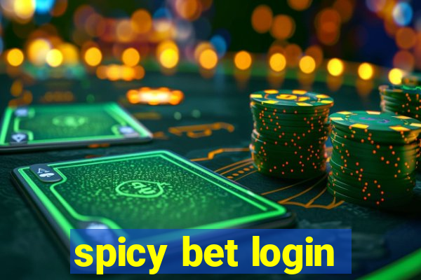 spicy bet login