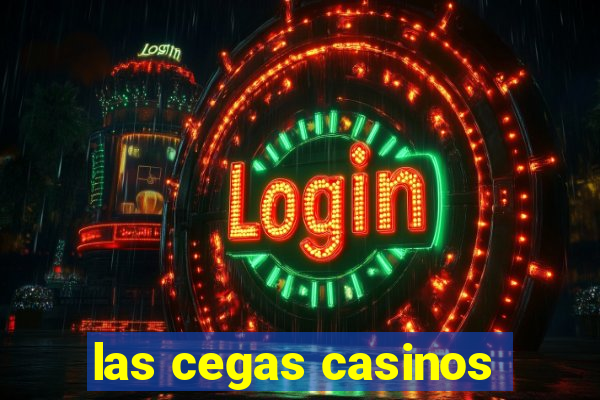 las cegas casinos