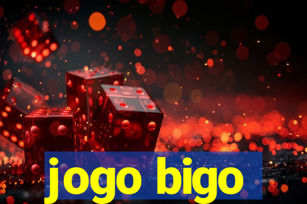 jogo bigo