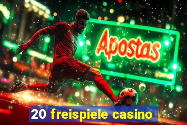 20 freispiele casino