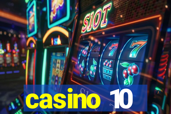 casino 10