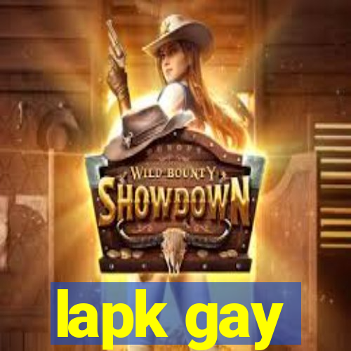 lapk gay