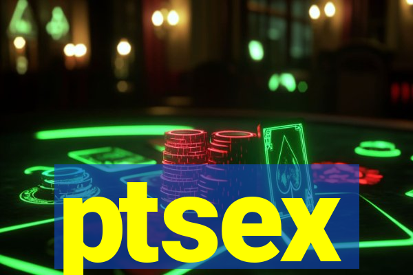 ptsex