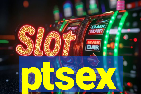 ptsex