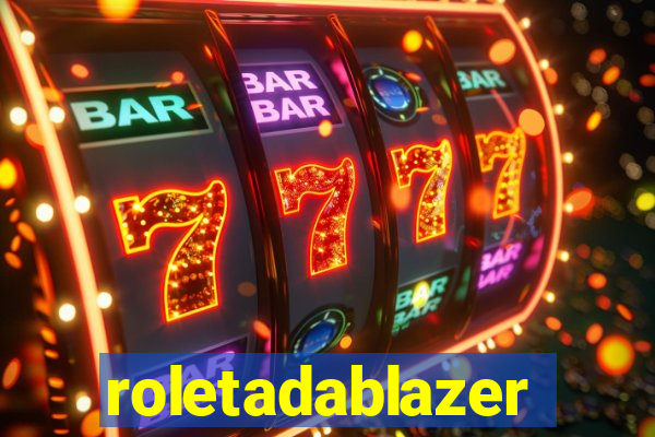 roletadablazer