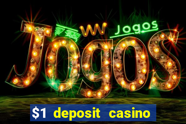 $1 deposit casino nz 2024