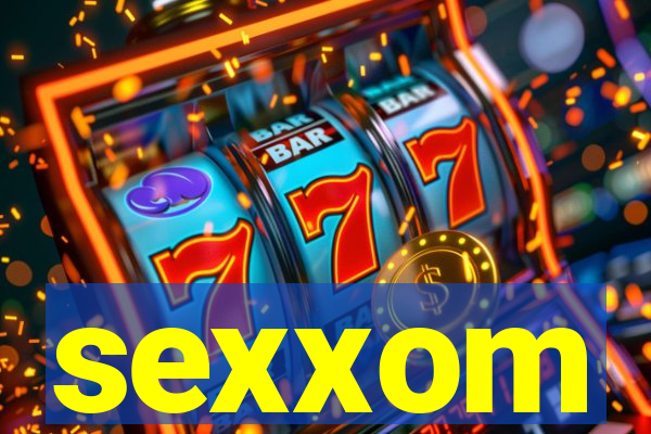 sexxom