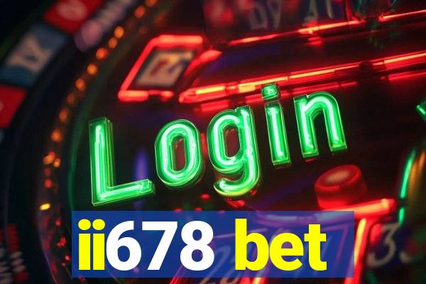 ii678 bet