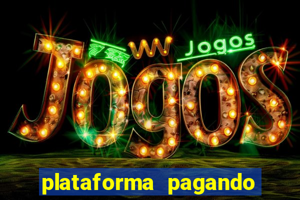 plataforma pagando bonus no cadastro