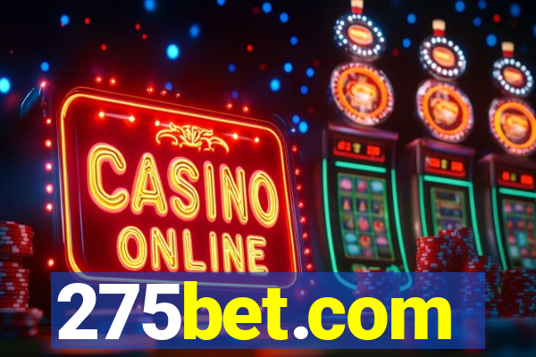 275bet.com