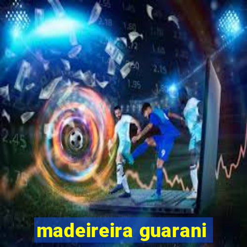 madeireira guarani