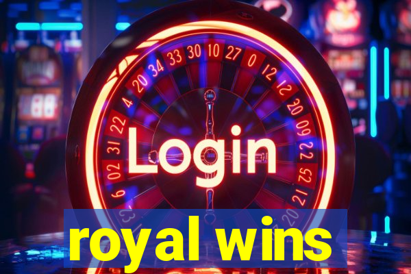 royal wins