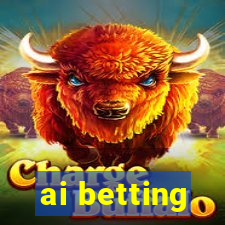 ai betting