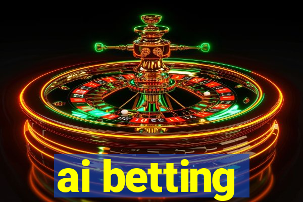 ai betting