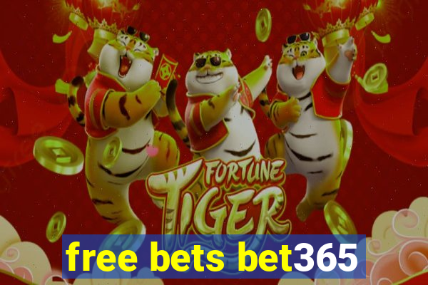 free bets bet365