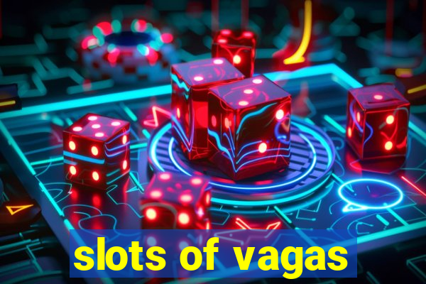 slots of vagas