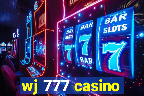 wj 777 casino