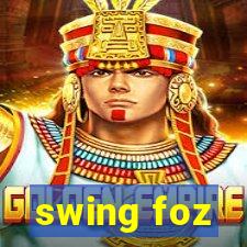 swing foz