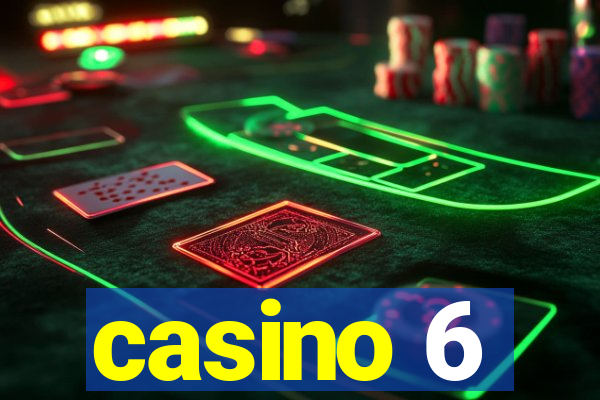 casino 6