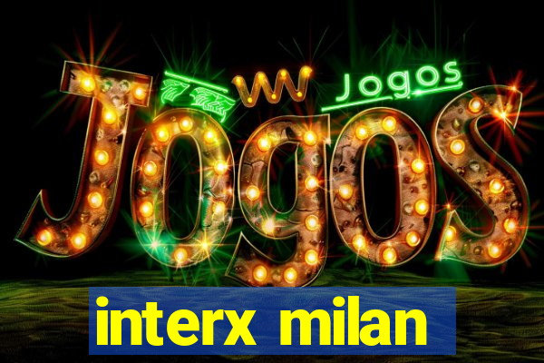 interx milan