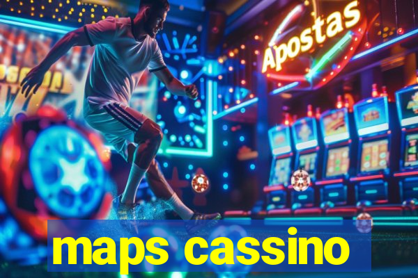 maps cassino