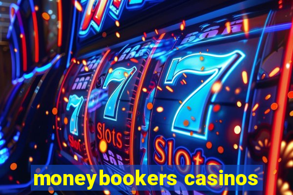 moneybookers casinos