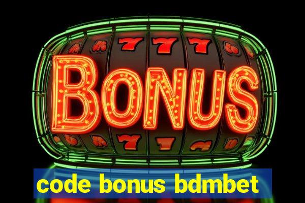 code bonus bdmbet