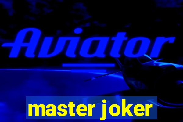 master joker