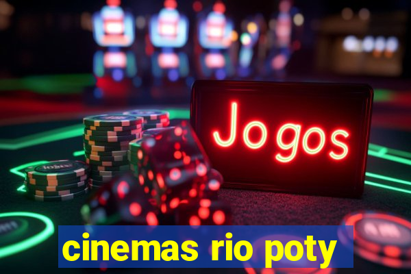 cinemas rio poty