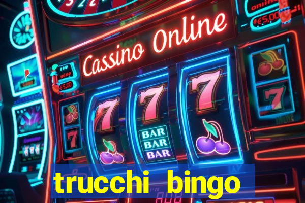 trucchi bingo william hill