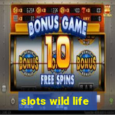 slots wild life